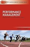 Performance Management: A New Approach for Driving Business Results (Talent Management Essentials)