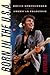 Born in the U.S.A.: Bruce Springsteen and the American Tradition (Music / Culture)