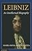Leibniz: An Intellectual Biography
