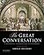 The Great Conversation: A Historical Introduction to Philosophy