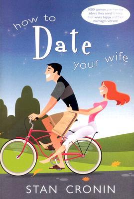 How to Date Your Wife (Paperback)