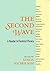The Second Wave: A Reader i...