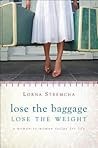 Lose the Baggage, Lose the Weight