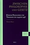 Zwischen Philosophie und Gesetz: Jüdische Philosophie und Theologie von 1933 bis 1938 (Supplements to The Journal of Jewish Thought and Philosophy, 7)
