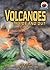 Volcanoes Inside And Out (On My Own Science)
