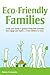 Eco-Friendly Families by Helen Coronato Eco-Friendly Families by Helen Coronato