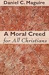A Moral Creed for All Christians