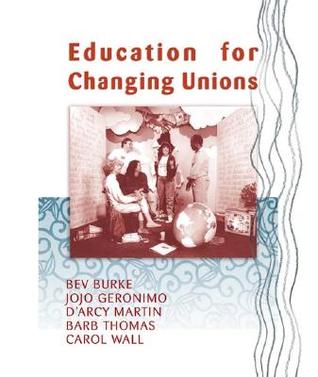 Education For Changing Unions (Paperback)