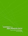 Agency in Archaeo...