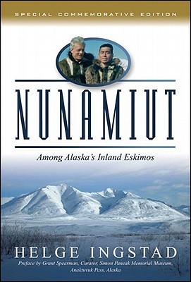 Nunamiut: Among Alaska's Inland Eskimos (Paperback)