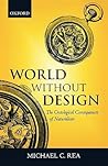 World without Design: The Ontological Consequences of Naturalism