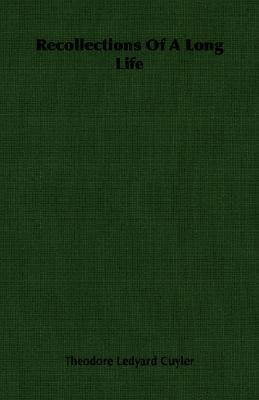 Recollections of a Long Life