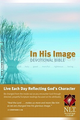 In His Image Devotional Bible NLT