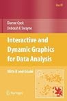 Interactive and Dynamic Graphics for Data Analysis: With R and GGobi