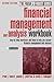 Financial Management and Analysis Worbook: Step-by-Step Exercises and tests to help you master financial management and analysis