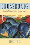 Crossroads: Creative Writing Exercises in Four Genres