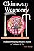 Okinawan Weaponry, Hidden M...
