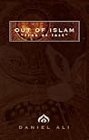 Out of Islam: Free at Last