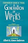 A Generation of Vipers: Sequel to Whited Sepulchres