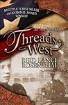 Threads West by Reid Lance Rosenthal