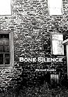 Bone Silence