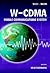 W-CDMA Mobile Communications System