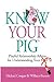 Know Your Pig by Michael Coogan