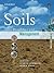 Soils: Their Properties and Management