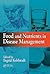 Food and Nutrients in Disease Management by Ingrid Kohlstadt