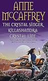The Crystal Singer Omnibus by Anne McCaffrey