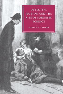 Detective Fiction and the Rise of Forensic Science (Paperback)