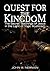 Quest for the Kingdom by John M. Newman