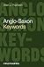 Anglo-Saxon Keywords by Allen J. Frantzen