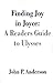 Finding Joy in Joyce: A Readers Guide to Ulysses