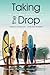 Taking the Drop by Danielle DuBois Sheree Da C...
