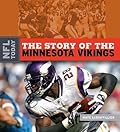 The Story of the Minnesota Vikings