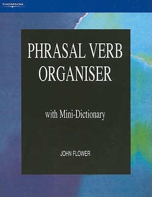 Phrasal Verb Organiser with Mini-Dictionary (Paperback)