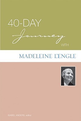 40-Day Journey with Madeleine L'Engle (Paperback)