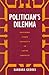 Politician's Dilemma: Build...