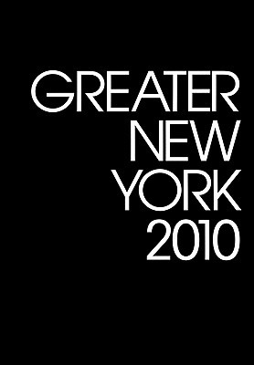 Greater New York 2010 (Paperback)