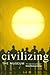 Civilizing the Museum: The Collected Writings of Elaine Heumann Gurian