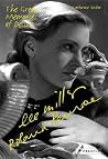 Lee Miller and Roland Penrose: The Green Memories of Desire Lee Miller and Roland Penrose: The Green Memories of Desire