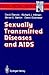 Sexually Transmitted Diseases And AIDS by David Daniels
