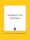 Demigods and Supermen Demigods and Supermen