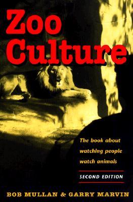 Zoo Culture: the Book About People Watching Animals (Paperback)