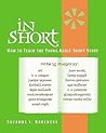 In Short: How to Teach the Young Adult Short Story In Short: How to Teach the Young Adult Short Story
