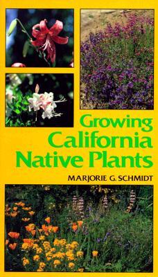 Growing California Native Plants (Paperback)