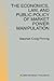 The Economics, Law, and Public Policy of Market Power Manipul... by Craig Pirrong