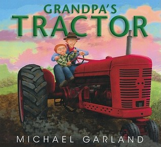 Grandpa's Tractor (Life on the Farm)