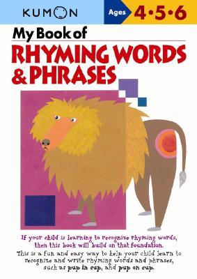 My Book Of Rhyming Words And Phrases Ages 4-6 (Kumon Workbooks)